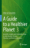 A Guide to a Healthier Planet 3