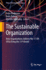 The Sustainable Organization: How Organizations Address the 17 Un Sdgs Using the 3-P-Model