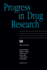 Progress in Drug Research