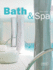 Bath & Spa (Architecture in Focus)