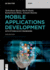 Mobile Applications Development: With Python in Kivy Framework