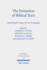 Formation of Biblical Texts