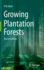 Growing Plantation Forests