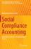 Social Compliance Accounting: Managing Legitimacy in Global Supply Chains (Csr, Sustainability, Ethics & Governance)