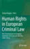 Human Rights in European Criminal Law