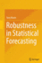 Robustness in Statistical Forecasting