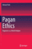 Pagan Ethics: Paganism as a World Religion