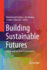 Building Sustainable Futures: Design and the Built Environment