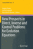 New Prospects in Direct, Inverse and Control Problems for Evolution Equations