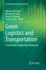 Green Logistics and Transportation: A Sustainable Supply Chain Perspective