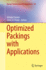 Optimized Packings With Applications (Springer Optimization and Its Applications)