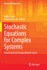 Stochastic Equations for Complex Systems: Theoretical and Computational Topics