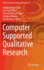 Computer Supported Qualitative Research