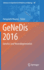 Genedis 2016: Genetics and Neurodegeneration (Advances in Experimental Medicine and Biology, 987)