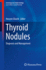 Thyroid Nodules: Diagnosis and Management (Contemporary Endocrinology)