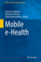 Mobile E-Health (Human&Ndash; Computer Interaction Series)