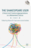 The Shakespeare User: Critical and Creative Appropriations in a Networked Culture (Reproducing Shakespeare)