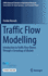 Traffic Flow Modelling