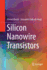 Silicon Nanowire Transistors