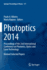 Photoptics 2014: Proceedings of the 2nd International Conference on Photonics, Optics and Laser Technology Revised Selected Papers