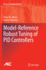 Model-Reference Robust Tuning of Pid Controllers (Advances in Industrial Control)