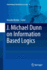 J. Michael Dunn on Information Based Logics (Outstanding Contributions to Logic (8))