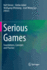 Serious Games: Foundations, Concepts and Practice