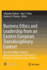 Business Ethics and Leadership from an Eastern European, Transdisciplinary Context: The 2014 Griffiths School of Management Annual Conference on Business, Entrepreneurship and Ethics