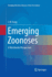 Emerging Zoonoses: a Worldwide Perspective (Emerging Infectious Diseases of the 21st Century)