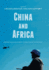 China and Africa: Building Peace and Security Cooperation on the Continent