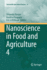 Nanoscience in Food and Agriculture: Vol 4