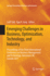Emerging Challenges in Business, Optimization, Technology, and Industry: Proceedings of the Third International Conference on Business Management and...Proceedings in Business and Economics)
