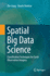 Spatial Big Data Science: Classification Techniques for Earth Observation Imagery