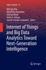 Internet of Things and Big Data Analytics Toward Next-Generation Intelligence (Studies in Big Data (30))