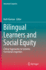 Bilingual Learners and Social Equity: 92934691889 /08.03.2019)