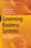 Governing Business Systems: Theories and Challenges for Systems Thinking in Practice (Springer Proceedings in Business and Economics)