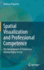 Spatial Visualization and Professional Competence: the Development of Proficiency Among Digital Artists