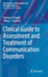 Clinical Guide to Assessment and Treatment of Communication Disorders (Best Practices in Child and Adolescent Behavioral Health Care)