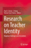 Research on Teacher Identity: Mapping Challenges and Innovations