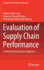 Evaluation of Supply Chain Performance: a Manufacturing Industry Approach (Management and Industrial Engineering)
