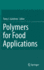 Polymers for Food Applications