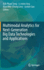Multimodal Analytics for Next-Generation Big Data Technologies and Applications