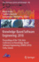 Knowledge-Based Software Engineering: 2018: Proceedings of the 12th Joint Conference on Knowledge-Based Software Engineering (Jckbse 2018) Corfu, ...Innovation, Systems and Technologies, 108)