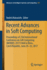 Recent Advances in Soft Computing: Proceedings of 23rd International Conference on Soft Computing (Mendel 2017) Held in Brno, Czech Republic, June 20-22, 2017