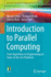 Introduction to Parallel Computing: From Algorithms to Programming on State-of-the-Art Platforms (Undergraduate Topics in Computer Science)