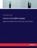 Lectures on the English Language: Edited with additional lectures and notes. Fourth Edition