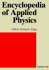 Encyclopedia of Applied Physics: Servo and Control Devices to Sonic Noise (Volume 18)