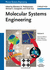 Process Systems Engineering Volume 6-Molecularsystems Engineering