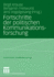 Fortschritte Der Politischen Kommunikationsforschung: Festschrift Fr Lutz Erbring