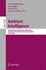 Ambient Intelligence: Second European Symposium, Eusai 2004, Eindhoven, the Netherlands, November 8-11, 2004, Proceedings (Lecture Notes in Computer Science, 3295)